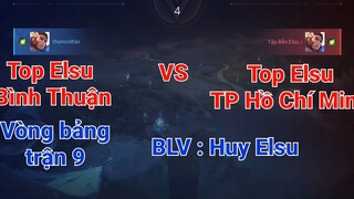 Vòng bảng Trận 9. Top Elsu Bình Thuận VS Top Elsu TP Hồ Chí Minh