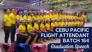 GRADUATION SPEECH OF CEBU PACIFIC FLIGHT ATTENDANT BATCH 164