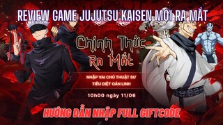 Lời Nguyền Quỷ Dữ x Khởi Nguyên Chú Thuật - Review game Jujutsu Kaisen mới ra mắt & Share giftcode