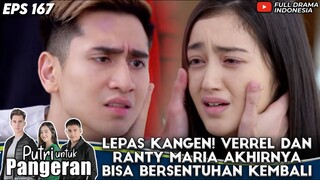 LEPAS KANGEN! VERREL DAN RANTY MARIA AKHIRNYA BISA BERSENTUHAN - PUTRI UNTUK PANGERAN