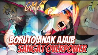 BORUTO YANG OVERPOWER SIAP BANTAI KALIAN SEMUA !! GMV [GAME MUSIC VIDEO]