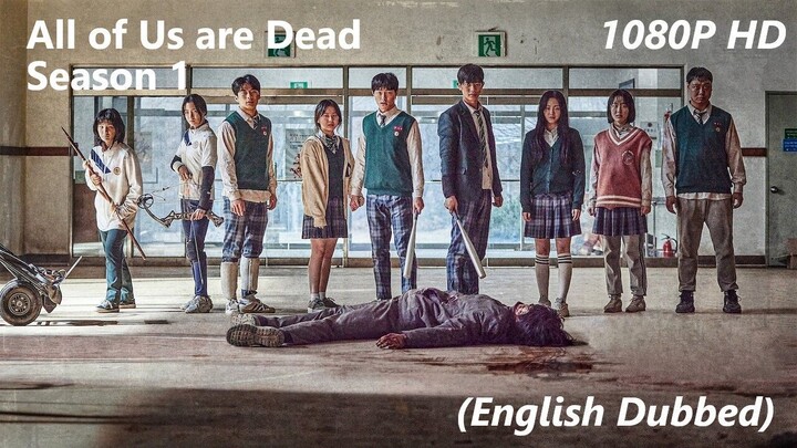 All of Us Are Dead - S01 E04 (English Dubbed)