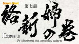 Dororo Tập 7 - Câu chuyện về Jorogumo, nhện tơ