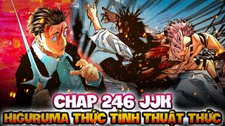 CHAP MỚI 246 JJK | TÌNH HÌNH NGUY CẤP CHO CHOSO, HIGURUMA THỨC TỈNH THUẬT THỨC