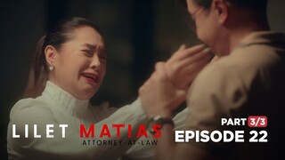 Lilet Matias, Attorney-At-Law: Babae, NAGMAKAAWA sa kanyang ASAWA! (Full Episode 22 - Part 3/3)