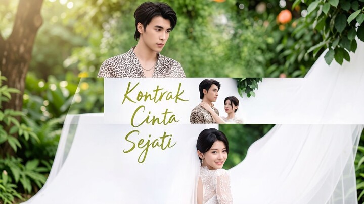 Kontrak Cinta Sejati Full Bahasa Indonesia (MELO)