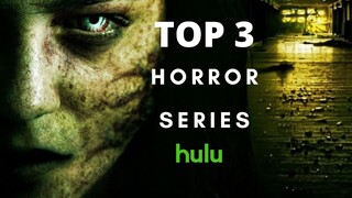 TOP 3 HORROR SERIES on HULU