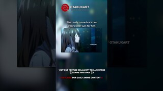 She really came back two years later just for him #anime #shorts #animeedits #animememes