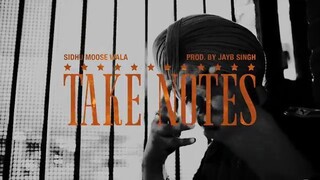 TAKE NOTES Sidhu moose wala official audio new punjabi song