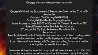 George Hutton – Weaponized Hypnosis Course Download