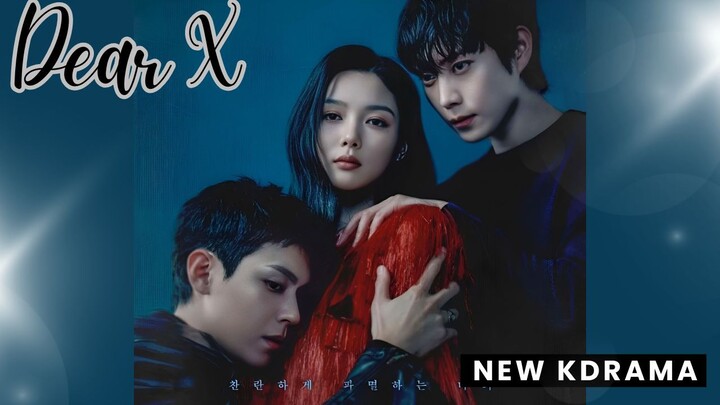 NEW KDRAMA 2025 - DEAR X SUB INDO