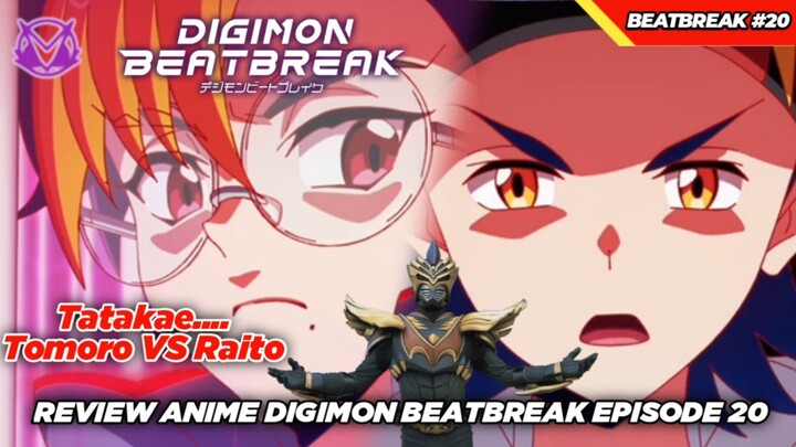 Tatakae... Akhirnya Duel Tomoro VS Raito! Review Anime Digimon Beatbreak Episode 20