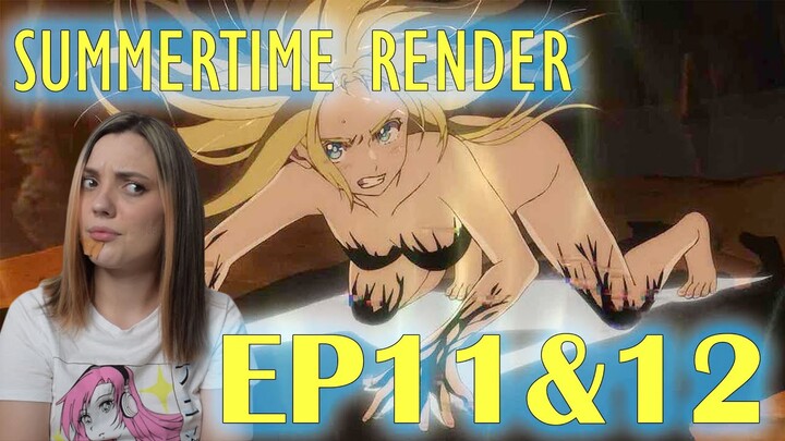 Summertime Render E11 & E12 Reaction