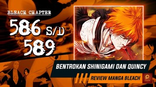 ICHIGO SEGERA BERGEGAS MENUJU ISTANA SOUL KING | Bleach Chapter 586 s/d 589