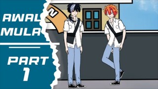 AWAL MULA PART 1 - Animasi Sekolah