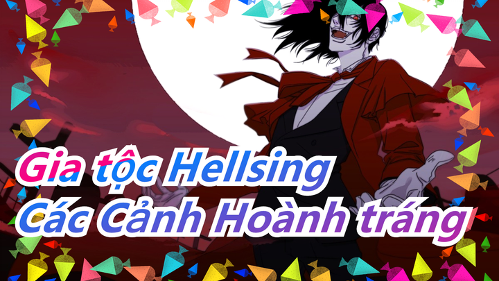 [Gia tộc Hellsing/MAD] Cảnh Hoành tráng, cảm nhận sự căng thẳng