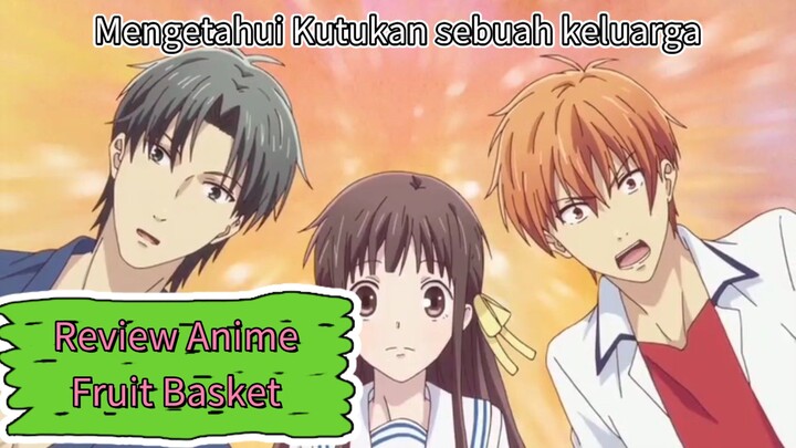 Kutukan sebuah keluarga besar | Review Anime Fruit Basket