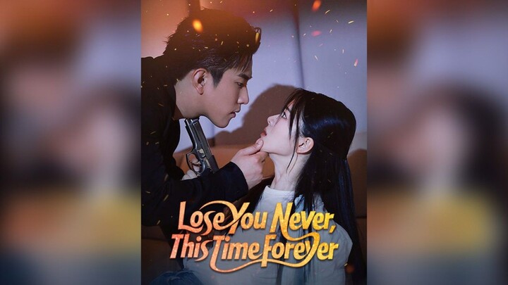 Cheng Cheng & Xu Siqi - Lose You Never, This Time Forever《落入你的红尘万丈》Dramabox
