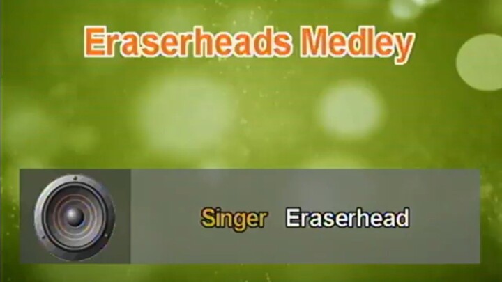 ERASERHEADS MEDLEY