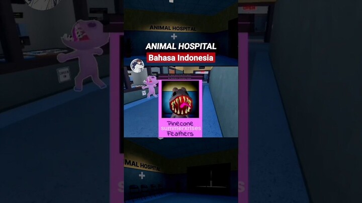 [ANIMAL HOSPITAL] SOSOK ASLI ! BAHASA INDONESIA #feedshorts #roblox #animalhospi
