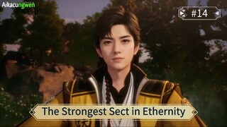 The Strongest Sect in Ethernity Episode 14 Sub Indo