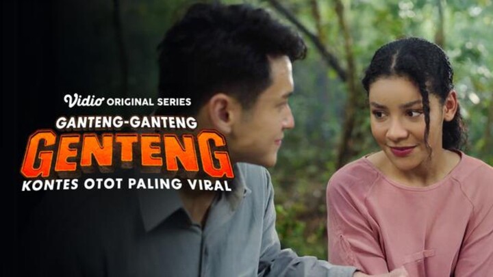 GANTENG GANTENG GENTENG EPS 3/7