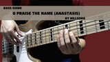 O Praise The Name (Anastasis) by Hillsong (Bass Guide)