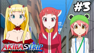Tập 3: Chuyện Gì Sẽ Xẩy Ra Khi Bạn Dễ Dãi Nghe Lời Người Quảng Bá Idol - Akiba's Trip The...