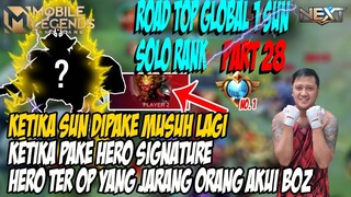 Part #28 KETIKA SUN DIPAKE MUSUH KITA KELUARKAN HERO LEGENDARIS KITA