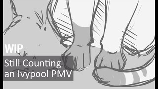 (sketchWIP) Still Counting - Ivypool PMV