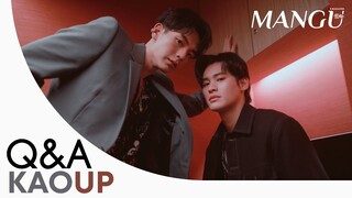 Mangu l Q&A KaoUp เก้า นพเก้า และ อัพ ภูมิพัฒน์