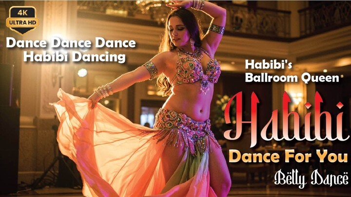 Naaz- 💃Dance Dance Dance | Habibi Belly Dancing in Arabian Ballroom | Romantic Luxury Moves 4K🔥