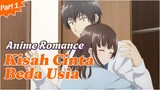 Anime Romance Kisah Cinta Beda Usia Part 1 ‼️