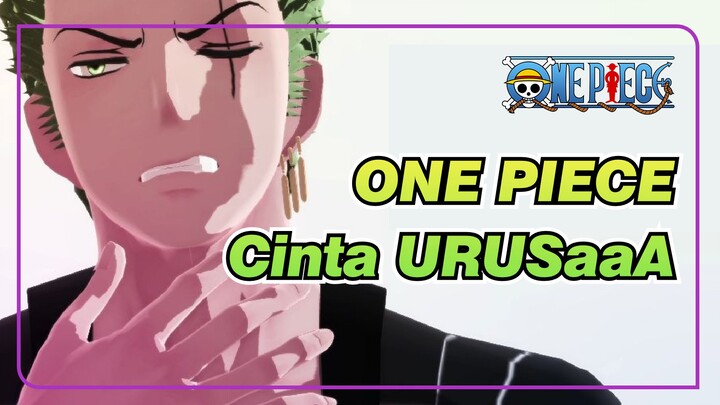 ONE PIECE|[MMD]Cinta URUSaaA oleh Nakai Bersaudara