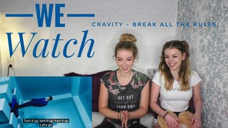 We Watch: Cravity - Break all the Rules