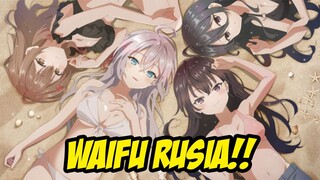 Waifu Rusia yang bikin kegirangan!