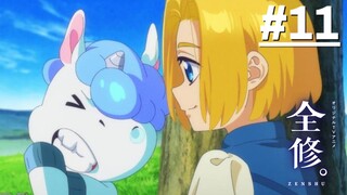 Zenshuu - Tập 11 (Vietsub)【Toàn Senpaiアニメ】