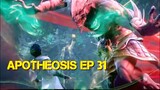 Apotheosis Episode 31 Sub Indo|Bai Lian Cheng Shen ep 31, 百炼成神ep 31