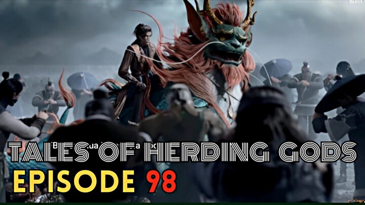 TALES OF HERDING GODS EPISODE 98