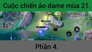 Cuộc chiến ảo dame mùa 21 p4