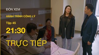 Trực tiếp VTV3 | Hành trình công lý tập cuối (tập 45) | Nguyệt mang thai con đầu lòng?