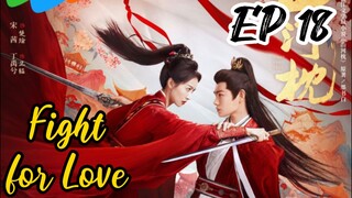 [Eng] EP 18 Fight for Love