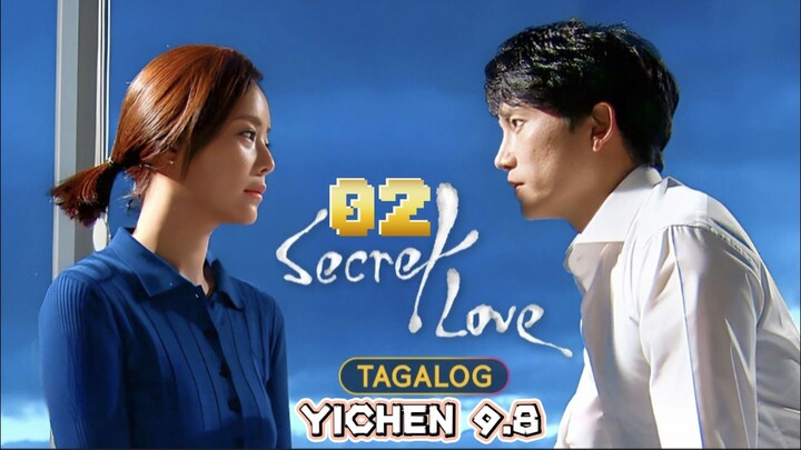 2)EPISODE [SECRET LOVE]TAGALOG DUBBED