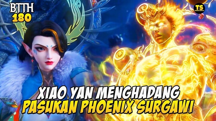 XIAO YAN SERGAP PASUKAN PHOENIX IBLIS SURGAWI - BTTH EPS 180