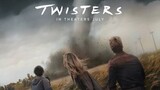 TWISTERS [Trailer]