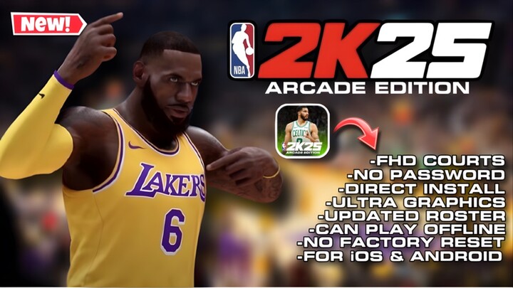 NBA 2K25 ARCADE EDITION ANDROID DOWNLOAD NO PASSWORD UPDATED ROSTER HD GRAPHICS