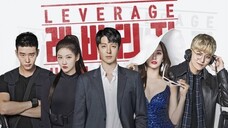 Leverage Ep01 [Eng.Sub]