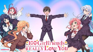 The 100 Girlfriends Who Really, Really... Love You Episode 10 (Link in the Description)