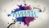 Menanti Februari ep1 drama Malaysia