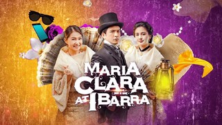 Maria Clara at Ibarra [Episode 16]